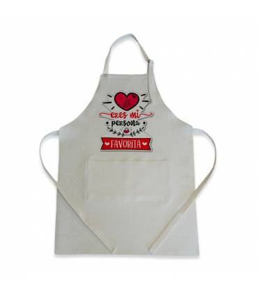 ERES MI PERSONA FAVORITA Delantal