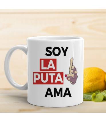 TAZA soy la puta ama